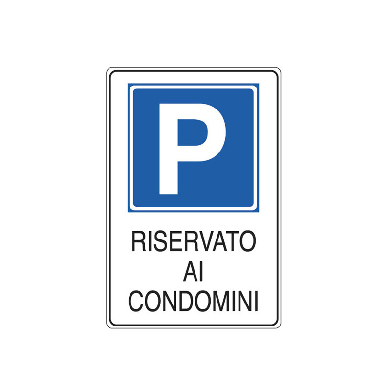 CARTELLO ALLUMINIO 20x30cm 'PARCHEGGIO RISERVATO AI CONDOMINI''